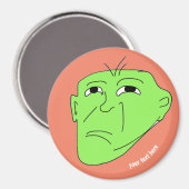 bewerkbare meme groen mean magneet (Voorkant / Achterkant)