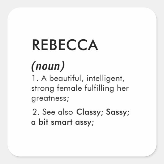 Bewerkbare naam definitie Rebecca, aangepaste naam Vierkante Sticker (Voorkant)