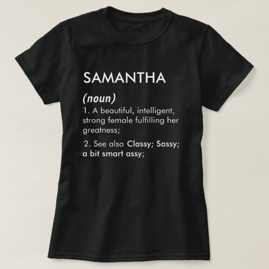 Bewerkbare Samanta naamdefinitie, aangepaste naam T-shirt (Design voorkant)