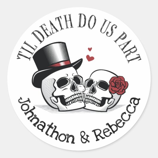 Bewerkbare Til Death Do Us Part Wedding Ronde Sticker (Voorkant)