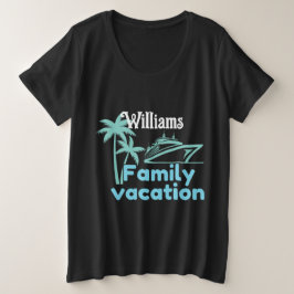 Bewerkbare vakantiecruise grote maat t-shirt