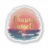 Bewerkbare Zonsondergangen najagen met Naam Design Sticker (Voorkant)