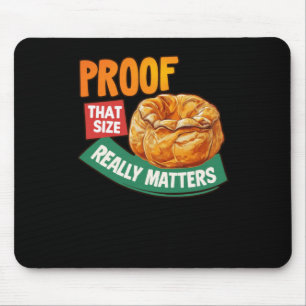 Bewijs dat maat echt is - Yorkshire Pudding Stick Muismat