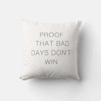 Bewijs dat slechte dagen niet winnen citaat kussen