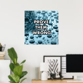 Bewijs dat ze het mis hebben poster (Thuiskantoor)