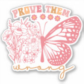 Bewijs dat ze verkeerd zijn sticker (Voorkant)