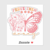 Bewijs dat ze verkeerd zijn sticker (Vel)