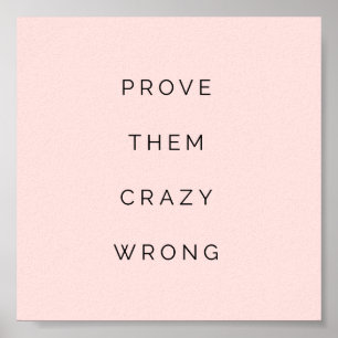 Bewijs hen Motivatie Citaten Mini Druk Blush Poster