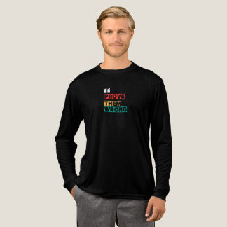 Bewijs Hen Ongelijk Lange Mouwen T-Shirt | Inspira