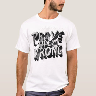 Bewijs Hen Ongelijk Motiverende Heren T-shirt