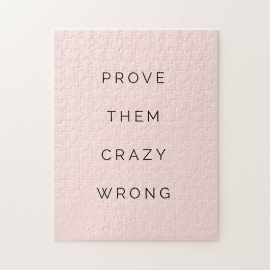 Bewijs hen Verkeerde Motivatie Citaat Blush Roze Legpuzzel (Verticaal)