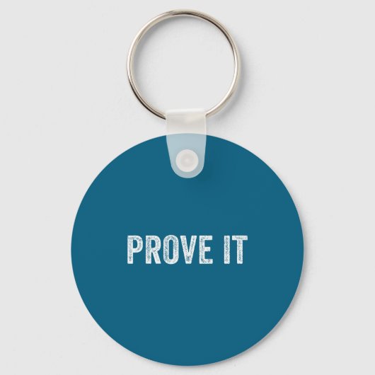 Bewijs het Tekst Testen Dag Grappige Zegswijze Sar Sleutelhanger (Voorkant)
