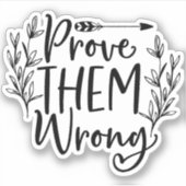 Bewijs hun verkeerde Sticker (Voorkant)