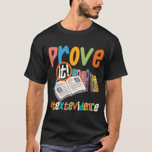 Bewijs IT-tekstbewijsmateriaal u2013-leraar T-shirt