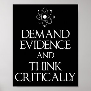 Bewijs van de vraag en denk kritisch T-shirt Poster