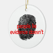 Bewijsmateriaal liegt niet keramisch ornament (Links)