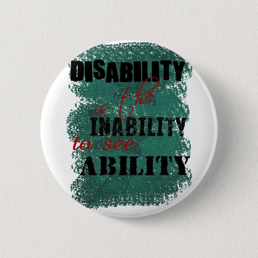 Bewustmaking t-shirt handicap is kopie ronde button 5,7 cm (Voorkant)