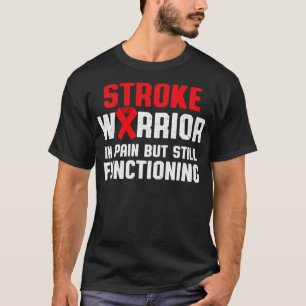 Bewustmaking van beroerte Overleving in pijn Sterk T-shirt