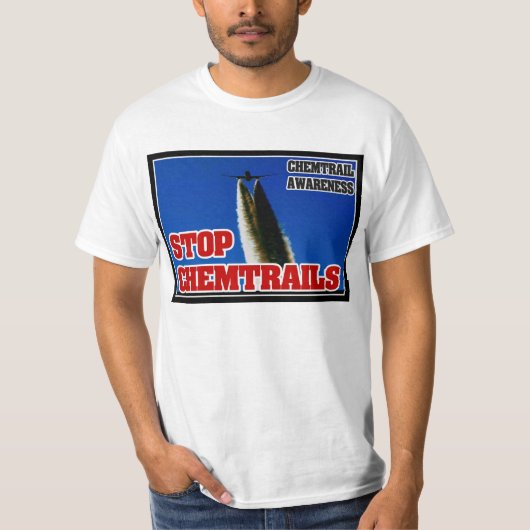 BEWUSTMAKING VAN CHEMTRAIL - STOP CHEMTRAILS T-SHI T-SHIRT (Voorkant)