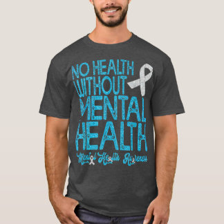 Bewustmaking van de geestelijke gezondheid4069 144 t-shirt