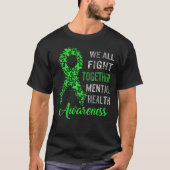 Bewustmaking van de geestelijke gezondheid Bestrij T-shirt (Voorkant)