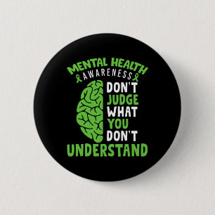 Bewustmaking van de geestelijke gezondheid Recht n Ronde Button 5,7 Cm