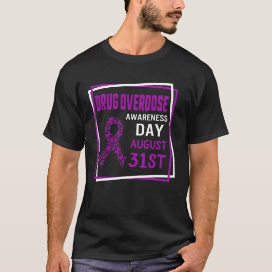 Bewustmaking van geneesmiddelen Overdosering Dag A T-shirt (Voorkant)