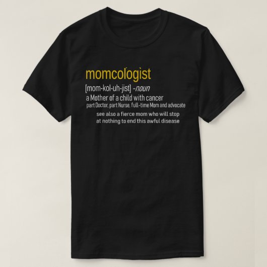 Bewustmaking van kinderkanker MOMCOLOGIST Definiti T-shirt (Design voorkant)