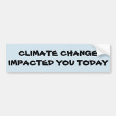 Bewustmaking van klimaatverandering bumpersticker (Voorkant)