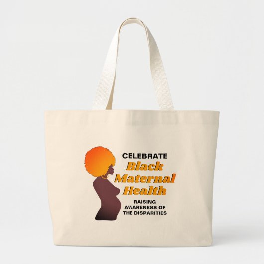 Bewustmaking ZWARTE GEZONDHEID VAN MOEDERS Grote Tote Bag (Voorkant)