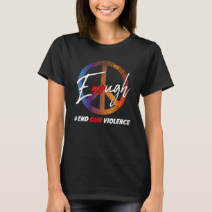 Bewustmakingsdag Draag Oranje genoeg einde Pistool T-shirt