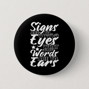 Bewustzijn ASL Gebarentaal Amerikaanse Gebarentaal Ronde Button 5,7 Cm