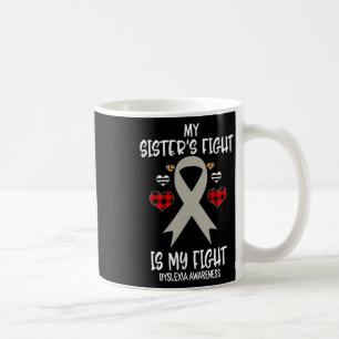 Bewustzijn dat de strijd van mijn zus mijn strijd  koffiemok