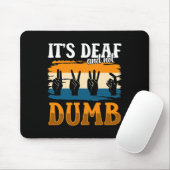 Bewustzijn en ASL Hand Gesture Deaf Pride 1 Muismat (Met muis)