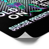 Bewustzijn Hoop Acroniem Hold On Pain Eindigt Gift Poster (Hoek)