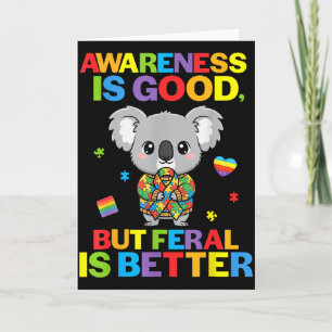 Bewustzijn Is Goed Maar Verwilderd Is Better Koala Kaart