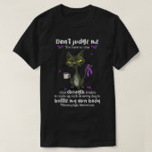 Bewustzijn van fibromyalgie oordeelt me niet dat j t-shirt (Design voorkant)