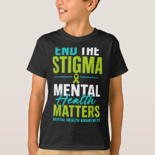 Bewustzijn van geestelijke gezondheid een einde ma t-shirt