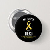 Bewustzijn van kinderkanker Mijn Zuster is mijn he Ronde Button 5,7 Cm (Voorkant /achterkant)
