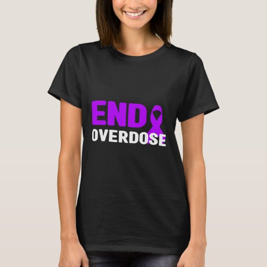 Bewustzijn van overdosering beëindigen - verslavin t-shirt (Voorkant)