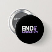 Bewustzijn van overdosering Eindverslaving Stoptek Ronde Button 5,7 Cm (Voorkant /achterkant)