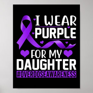 Bewustzijn van overdosering Ik Draag Paarse voor m Poster