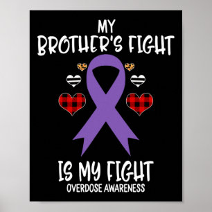 Bewustzijn van overdosering Mijn broers gevecht is Poster