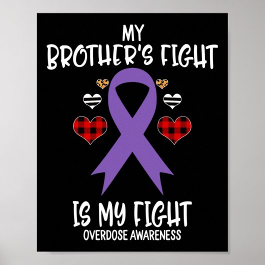 Bewustzijn van overdosering Mijn broers gevecht is Poster (Voorkant)