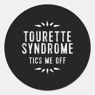 Bewustzijnssyndroom Tourettes tikt me af Ronde Sticker