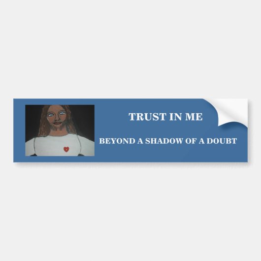 BEYOND EEN SCHADE VAN EEN TWIJFEL BUMPERSTICKER (Voorkant)