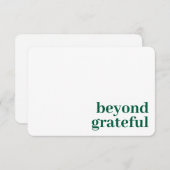 Beyond Grateful Thank You Modern Green Card Bedankkaart (Voorkant / Achterkant)