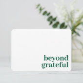 Beyond Grateful Thank You Modern Green Card Bedankkaart (Staand voorkant)