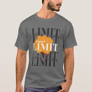 Beyond Limit-Motivatie Fitness Quote T shirt 👕
