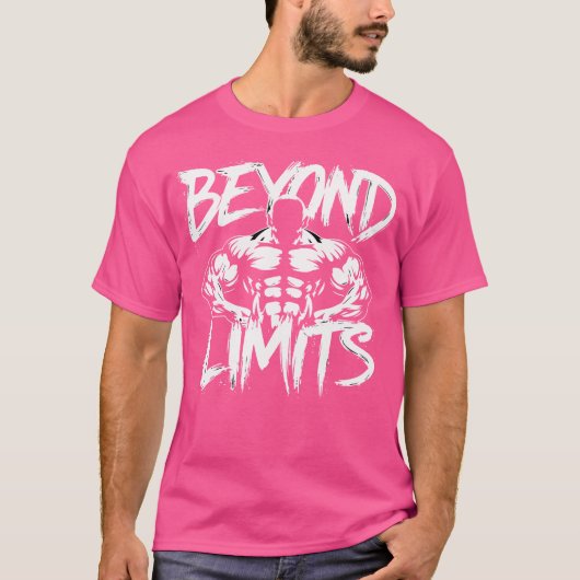 Beyond Limits Grappige Bodybuilder Fitness Gym Gew T-shirt (Voorkant)